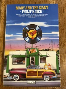 Mary and the Giant by Philip K. Dick 1989 UK Paladin PB 1st - Vintage - VGC - Picture 1 of 6