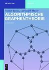 Volker Turau Christoph Weyer Algorithmische Graphentheorie (Paperback)