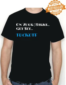 On Your Marks / Get Set / F**K**F T-Shirt / Tee / Funny / Adult / Xmas / S-XXL - Picture 1 of 12