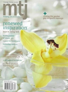 Massage Therapy Journal Magazine Renewed Inspiration Living Well Health 2008 - Picture 1 of 7