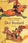 Der Bastard by Frankenberg, Sylvie von, Glasow, Kathr... | Book | condition good