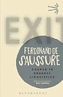 Course in General Linguistics (Bloomsbury Revelations), Ferdinand de Saussure, U