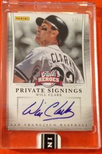 2013 Panini Fall Heroes WILL CLARK AUTO ENCASED #3/5 Giants PRIVATE SIGNINGS