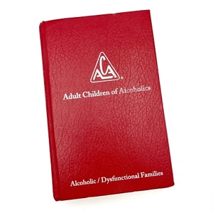 Adult Children of Alcoholics ACAWSO Book ACA 1st Edition 6th Printing 2006 HB - Picture 1 of 9