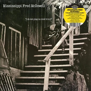 Mississippi Fred McDowell I Do Not Play No Rock 'N' Roll (RSD 2025) (Vinyl) - Picture 1 of 1