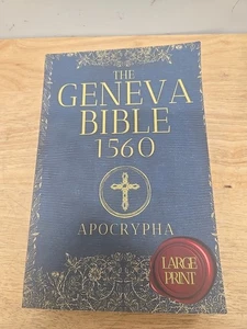 The Geneva Bible 1560 Apocrypha Large Print Book The Lost Books from the 1560 - Picture 1 of 6
