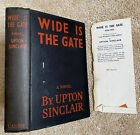 Wide Is The Gate Upton Sinclair Twerner Laurie 1944 5Th Impr 1948