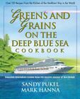 Greens And Grains On The Deep Blue Sea: Fabulous Vegetarian Cuisine From The Hol