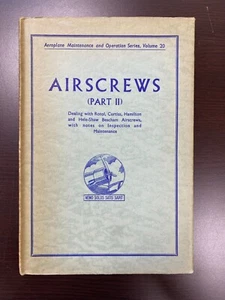 Airscrews Part 2. Volume 20. Aeroplane Maintenance and Operation Series - Picture 1 of 5