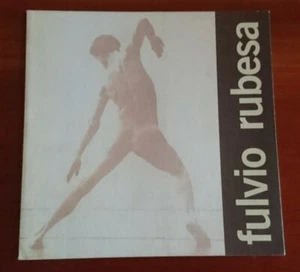 FULVIO RUBESA "IL CORPO E' L'ANIMA IMMAGINI DAL MONDO DELLA DANZA" GORIZIA 1997 - Picture 1 of 1
