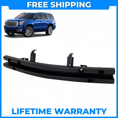 Front Bumper ReinForcement For 2015-20 Chevrolet Suburban Tahoe GMC Yukon Steel - Image 1 of 4