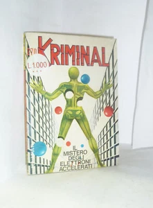 KRIMINAL - N. 270 - IL MISTERO DEGLI ELETTRONI ACCELERATI - FUMETTO OTTIMO - Imagen 1 de 3
