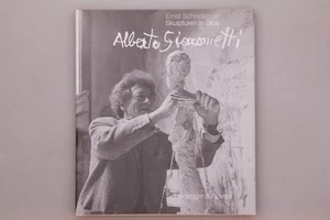 184564 Ernst Scheidegger ALBERTO GIACOMETTI - SKULPTUREN IN GIPS HC +Abb - Bild 1 von 4