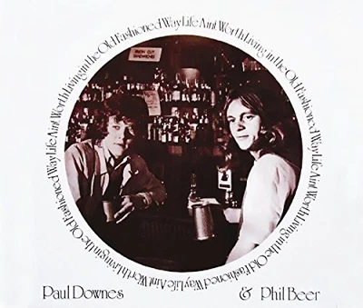 Life Ain't Worth Living In The Old Fashione... - Paul Downes & Phil Beer CD 6GVG - Bild 1 von 2