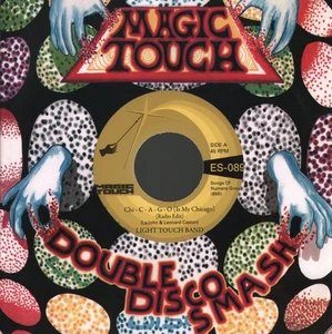 Light Touch Band and Magic Touch Chi-C-A-G-O (Is My Chicago) 7" vinyl Europe - Picture 1 of 2