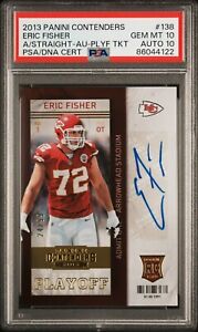 2013 Panini Contenders Eric Fisher Rookie Playoff Ticket Auto /99 PSA 10/10