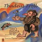 Thadeus Troll Von Trio Panta Rhei, Gehlen,Florian | Cd | Zustand Sehr Gut