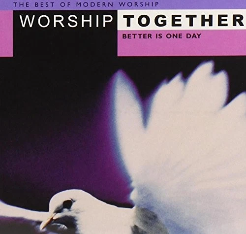 Worship Together - Better Is One Day [CD] [*READ*, VERY GOOD] - Image 1 of 1