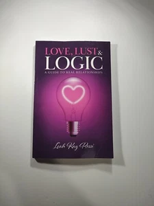 Love, Lust & Logic by Leah Kay Rossi 2021 Paperback - Picture 1 of 5