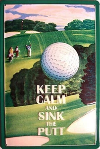 Keep Calm And Évier The Putt en Relief Acier Signe 300mm x 200mm - Imagen 1 de 1