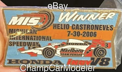 2006 Honda Indy V8 IRL Pin Michigan MIS Helio Castroneves Marlboro Penske Win - Image 1 of 4