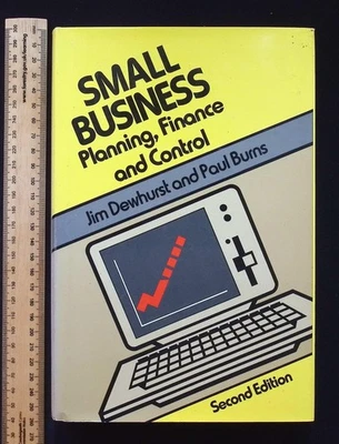 Small Business Planning, Finance & Control by J. Dewhurst & P. Burns 2nd Ed 1989 - Image 1 of 4