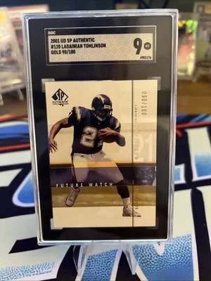 2001 UPPER DECK SP AUTHENTIC GOLD #120 LADAINIAN TOMLINSON ROOKIE SGC 9 HOF - Image 1 of 2