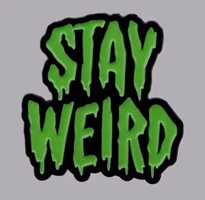 Stay Weird Style 1pc Pin Rubber Pin Backer Stay Weird Fun Pin Brooch Enamel - Picture 1 of 6