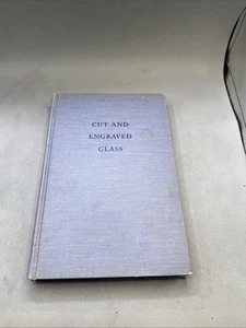 Cut and Engraved Glass 1771-1905 by Dorothy Daniel, HC 1962 - Picture 1 of 17