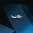Paul St. Hilaire - Tikiman, Vol. 1 [Neue CD]