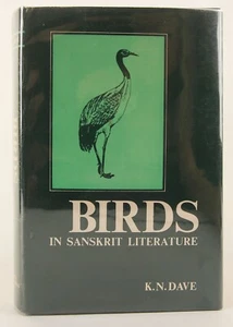K.N. Dave's Birds in Sanskrit Literature With 107 Bird Illustrations 1985 1st Ed - Imagen 1 de 13
