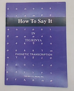 How to say it in Tigrinya: Phonetic transcription by Leonardo Oriolo (1997, ... - Imagen 1 de 3