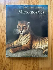 Micromosaics The Gilbert Collection Jeanette Hanisee Gabriel Hardcover Art Book - Picture 1 of 12