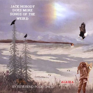 Reverend Poor Child Jack Nobody Does More Songs of the Weird (CD) (UK IMPORT) - Picture 1 of 3