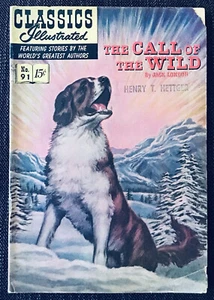 Classics Illustrated #91 “The Call of The Wild” HRN-134 1/52 4th Edition - Picture 1 of 11
