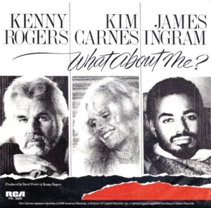 Kenny Rogers With Kim Carnes And James Ingram – What About Me? Vinyl 7" 45 RPM - Picture 1 of 5