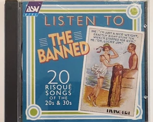 VARIOUS - LISTEN TO THE BANNED - 20 RISQUE SONGS OF THE 20'S & 30'S - CD - Picture 1 of 2