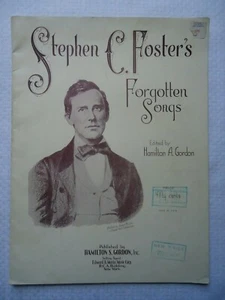 Stephen C. Foster's Forgotten Songs (Noten) 1941 Edited Hamilton Gordon  - Bild 1 von 3