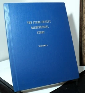 Stark County Bicentennial Story - Vol 2 - Central Stark County Ohio - hardback - Bild 1 von 2