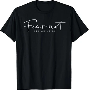 Fear Not Isaiah 41:10 Camiseta Camisas Cristianas para Hombre y Mujer Camiseta con Capucha - Imagen 1 de 15
