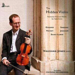 THE HIDDEN VIOLIN: ROMANTIC VIRTUOSO WORKS FOR SOLO VIOLIN NEW CD