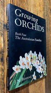 Growing Orchids; Book Four The Australasian Families; J. N. Rentoul 1985 - Picture 1 of 20