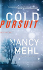 Nancy Mehl Cold Pursuit (Hardback) Ryland & St. Clair