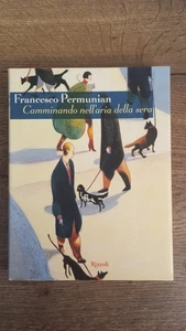 permunian camminando nell'aria della sera rizzoli prima edizione - Foto 1 di 3