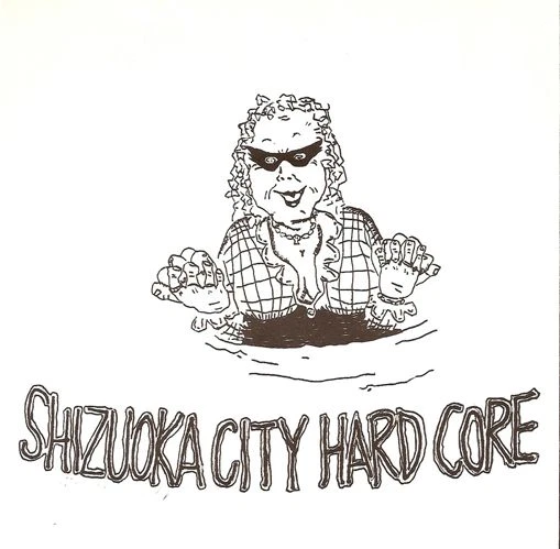 Shizuoka City Hard Core Japan Punk Compolation flexi 7"Single (1991 MCR Company) - Bild 1 von 1