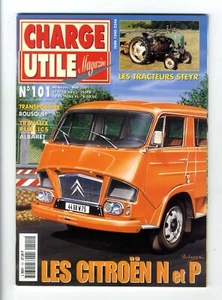CHARGE UTILE N°101  MAI 2001  LES CITROËN N ET P  Parfait état - Picture 1 of 2