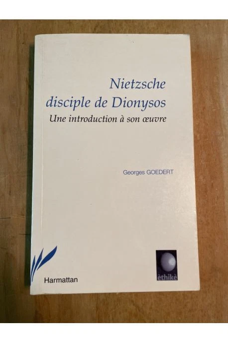 Nietzsche disciple de Dionysos - une introduction à son oeuvre Georges Goedert - Image 1 of 1