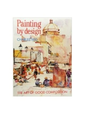 Painting by Design by Reid, Charles Hardback Book The Fast Free Shipping - Image 1 of 2