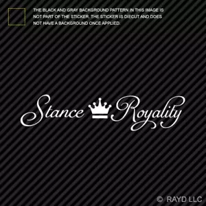 (2x) Stance Royalty Sticker Die Cut Vinyl lowered jdm stance low slammed - Foto 1 di 1