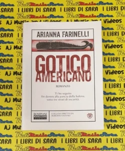 Book libro GOTICO AMERICANO romanzo ARIANNA FARINELLI 2020 BOMPIANI (L25F) - Bild 1 von 1